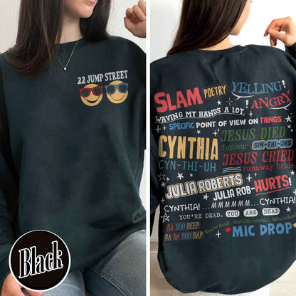 Cynthia Slam Poetry Sweatshirt, Sweatshirt With Poetry, Funny Sweatshirt, 22 Jumb Street Sweatshirt, Slam Poetry Quotes