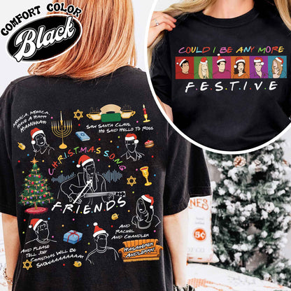 Friends Inspired Holiday Shirt,Friends Inspired Holiday,Could I be any more Festive,Very Merry Christmas Party 2024,Hannukah Shirt Funny