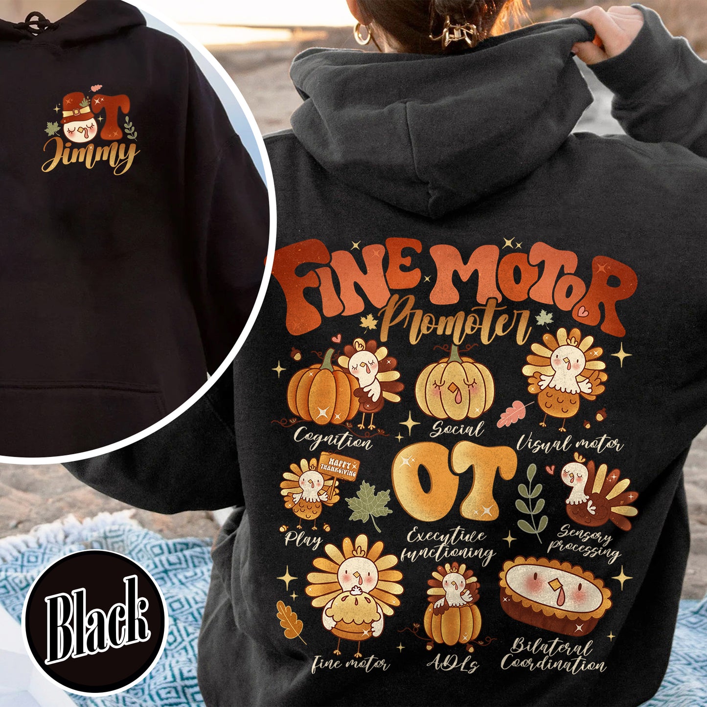 Occupational Therapy Hoodie, Occupational Therapy Thanksgiving, Occupational Therapy Hoodie Thanksgiving, Turkey Hoodie, Fine Motor Promoter Hoodie