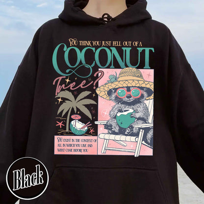 Election Hoodie, You Think You Just Fall out of a Coconut Tree Hoodie, Social Democrat Hoodie