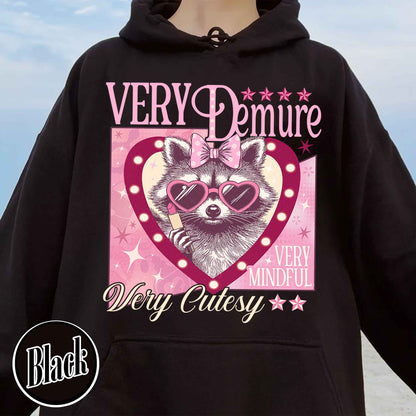 Funny Racoon Hoodie, Very Demure Very Mindful Hoodie, Demure Social Club Hoodie