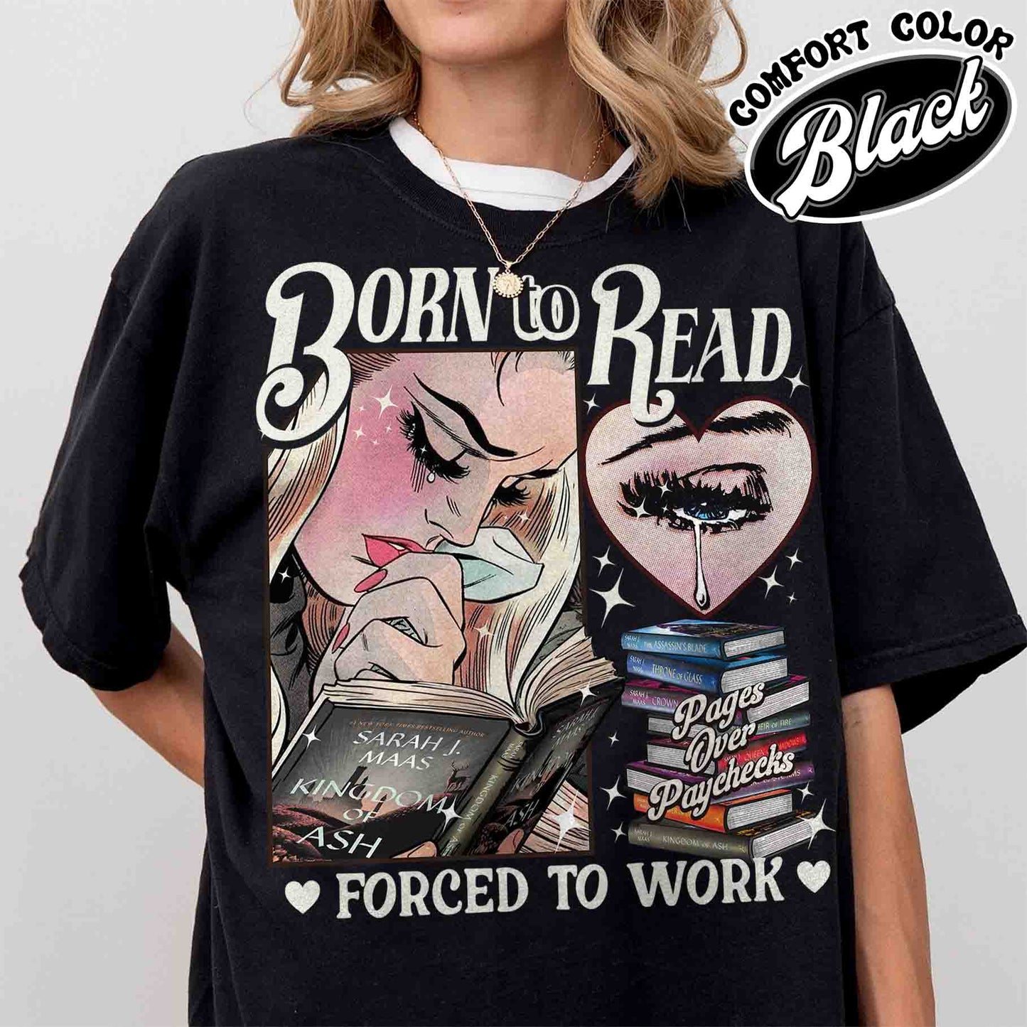 Born To Read Forced To Work Shirt, Born To Read Shirt, Born To Read Bookish Crewneck, TOG Shirt, TOG Series, Sjm Book Shirt, Bookish Gift for Her