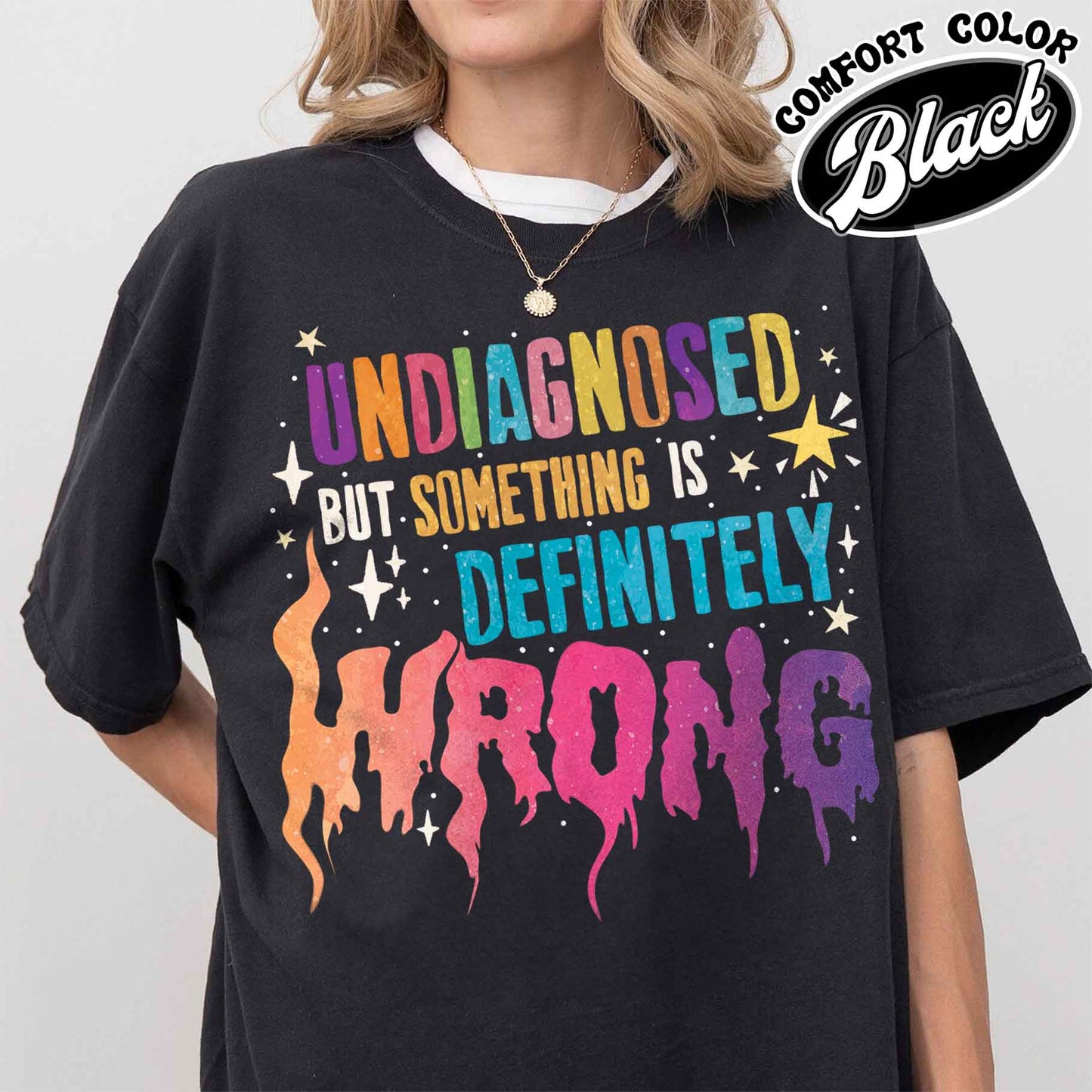 Undiagnosed but Something Is Wrong Shirt, Mental Health Awareness Tees, Mental Health Quotes Tee, My Mental Health T-Shirt, Illness Shirt Funny