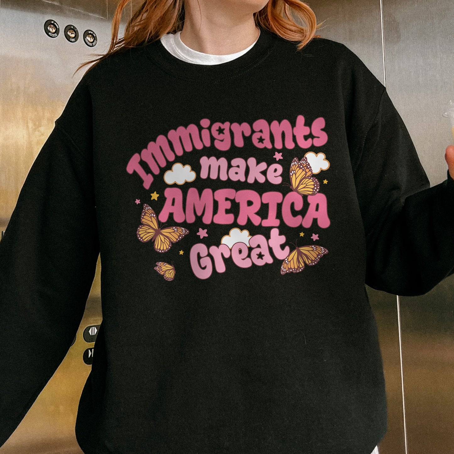 Immigrants Make America Great Activist Sweatshirt