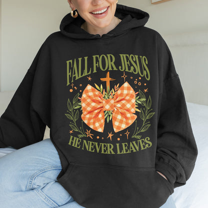 Fall For Jesus: Christian Faith, He Never Leaves Autumn Praise Hoodie