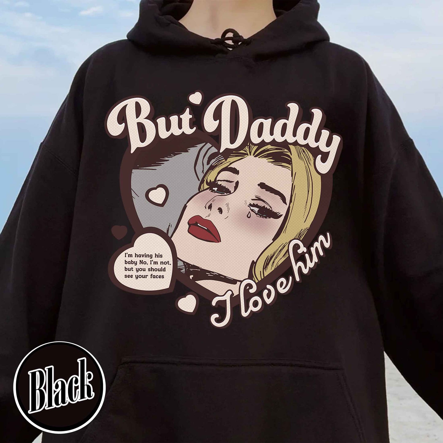 Music Lover Hoodie, but Daddy I Love Him Hoodie, Gift for Couples, Anniversary Hoodie for Couples