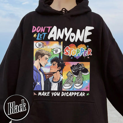 LGBT Book Hoodie, LGBTQ Hoodie, Don’t Let Anyone Make You Disappear Hoodie, Pride Month Hoodie