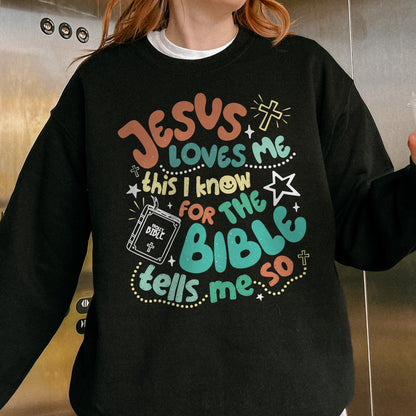 Jesus Loves Me This I Know Sweatshirt: Christian Bible Verse Sweatshirt, Kids Youth Faith Sweatshirt