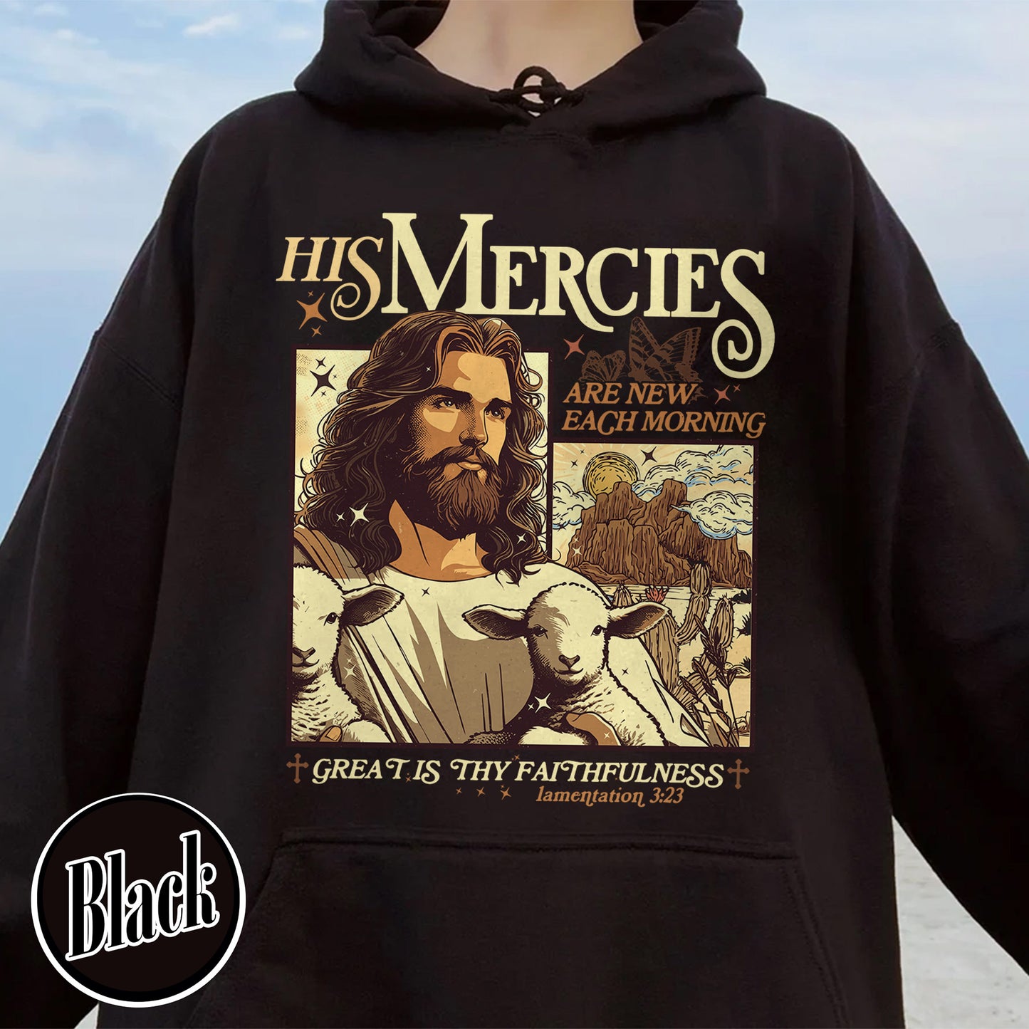 Christian Hoodie, Bible Verse Hoodie, His Mercies Are New Each Morning Hoodie