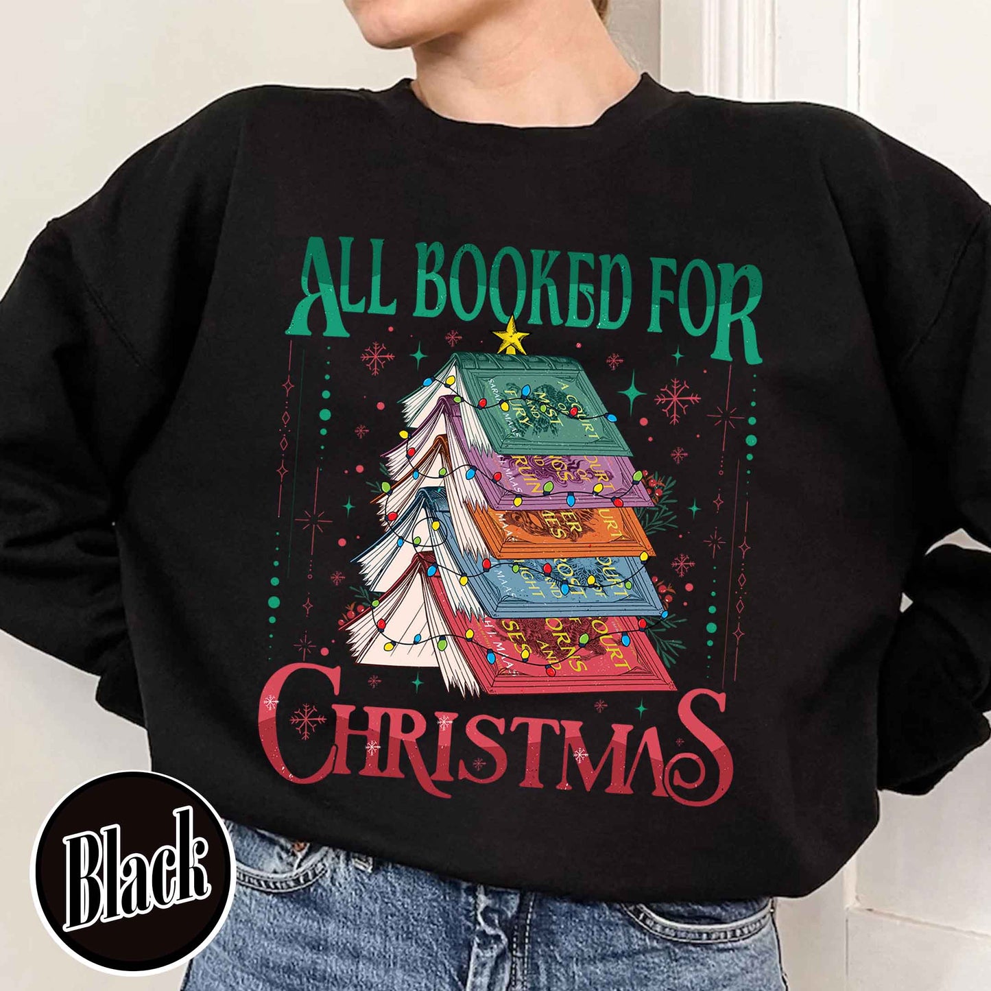 All Booked for Christmas Sweatshirt, ACOTAR, TOG, Dark Romance Sweatshirt, ACOTAR All Booked for Christmas Sweatshirt, Dragon Rider, Book Christmas Tree Sweatshirt