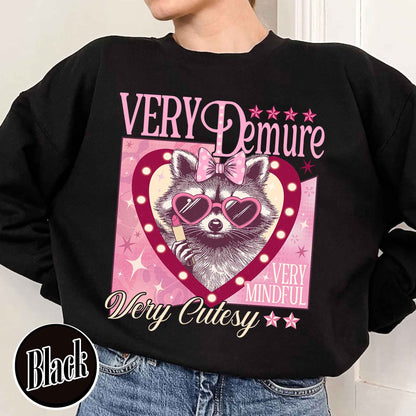 Funny Racoon Sweatshirt, Very Demure Very Mindful Sweatshirt, Demure Social Club Sweatshirt