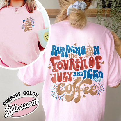 Running On The 4th Of July And Iced Coffee Comfort Colors Shirt, Patriotic Shirt, Happy 4th Of July Tee, Coffee Lover Shirt, Independence Day