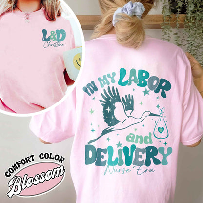 Labor and Delivery Shirt Summer, Labor and Delivery Custom, Labor and Delivery Nurse Shirt, in My Labor and Delivery Nurse Era, L and D Nurse