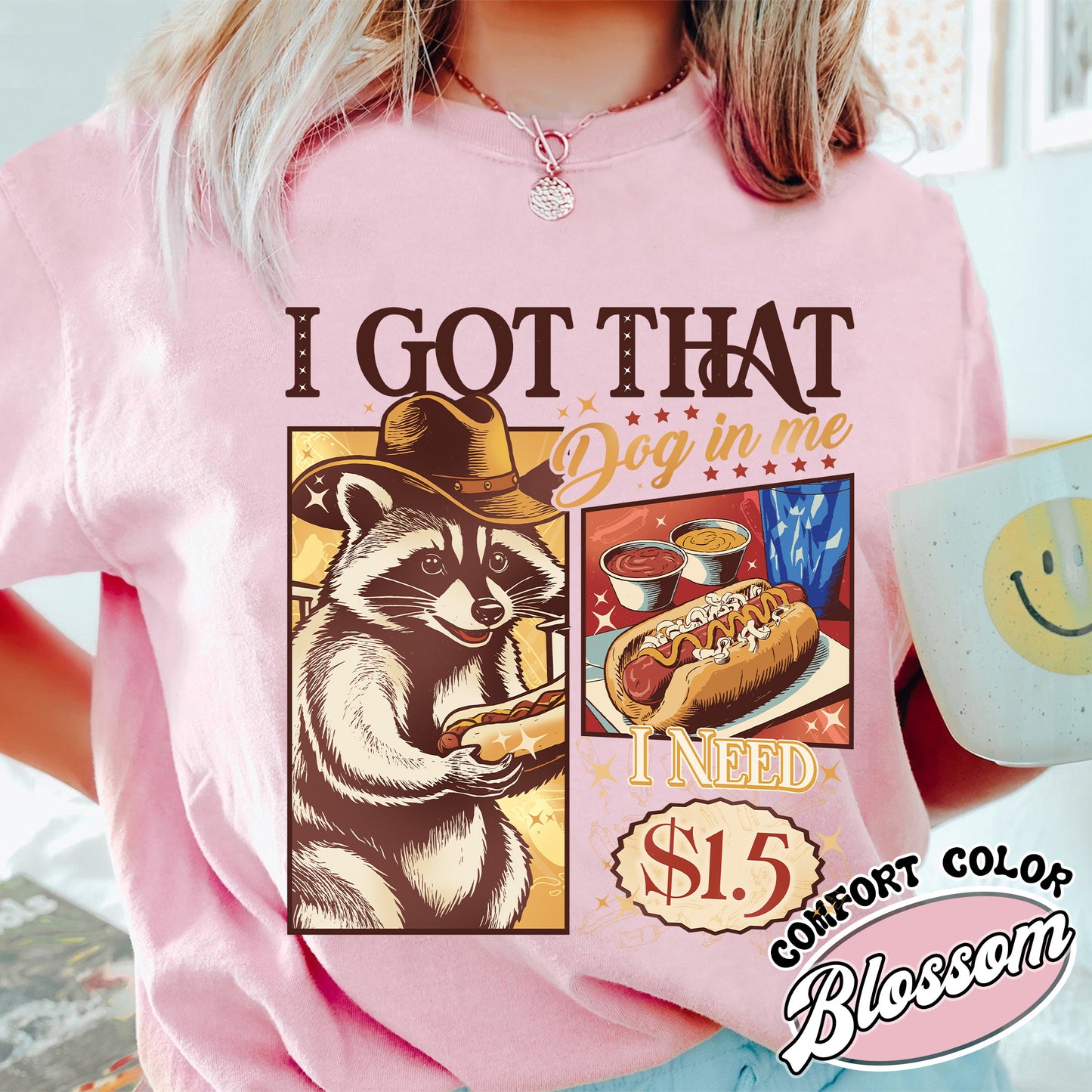 I Got That Dog in Me Shirt, I Got That Dog in Me Comfort Color, I Got That Dog in Me Funny Raccoon Meme, I Got That Dog in Me Cat, Raccoon Shirt