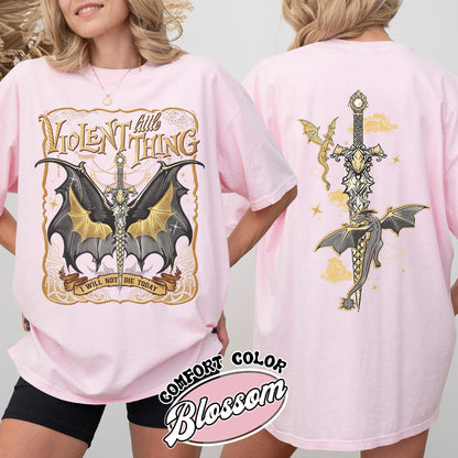 Violent Little Thing T-Shirt, Violent Little Thing Shirt, I Will Not Die Today, Basgiath War College Dragon Rider Shirt, Dragon Rider Shirt