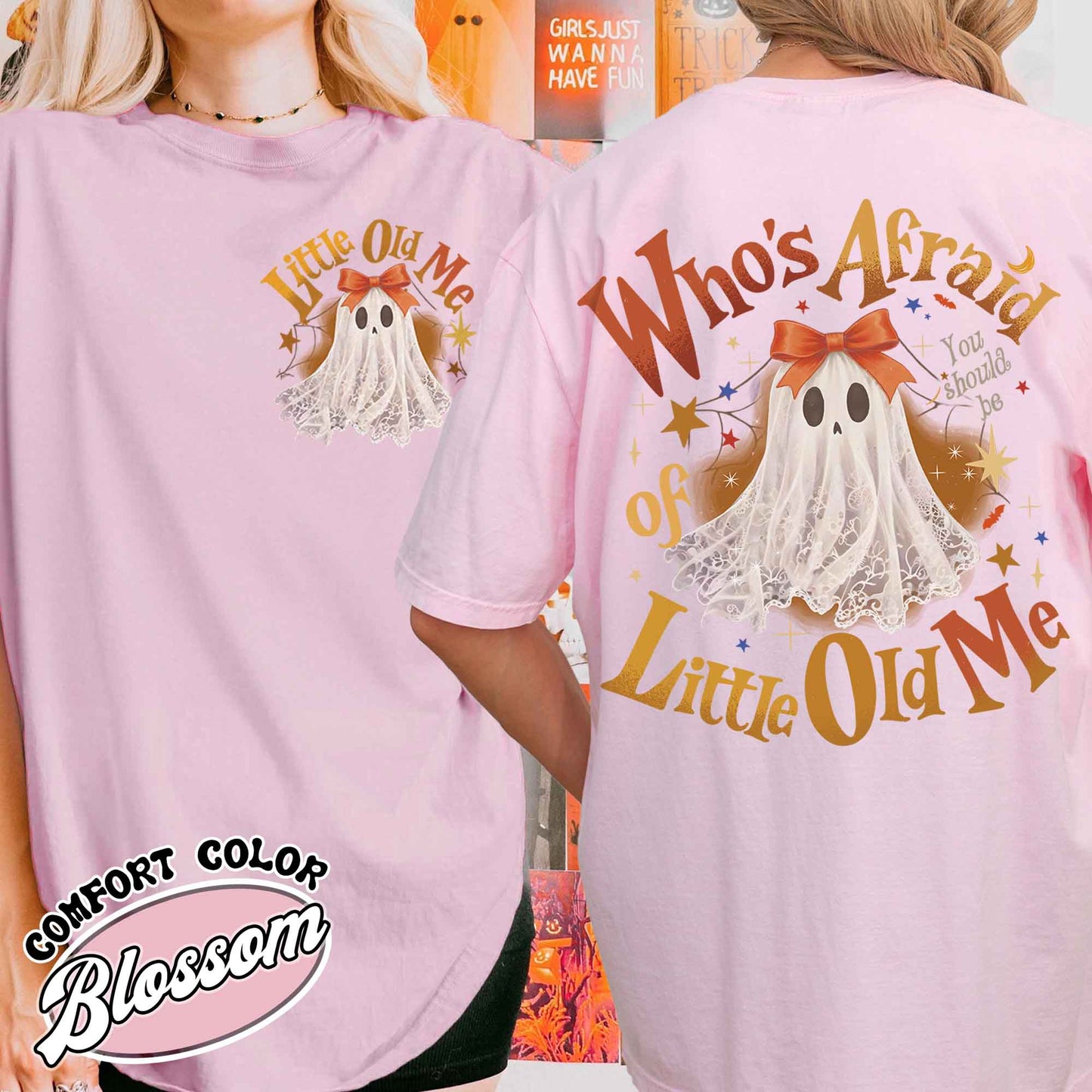 Whos Afraid Of Little Old Me, Will You Should Be Shirt,Whos Afraid Of Little Old Me Shirt,Whos Afraid Of Little Old Me,Halloween Ghost Shirt