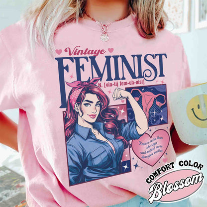 Feminist Comfort Colors Shirt, Feminist Description Shirt, Empowered Women Shirt, Equality Shirt, Women Rights Shirt, Girl Power Shirt