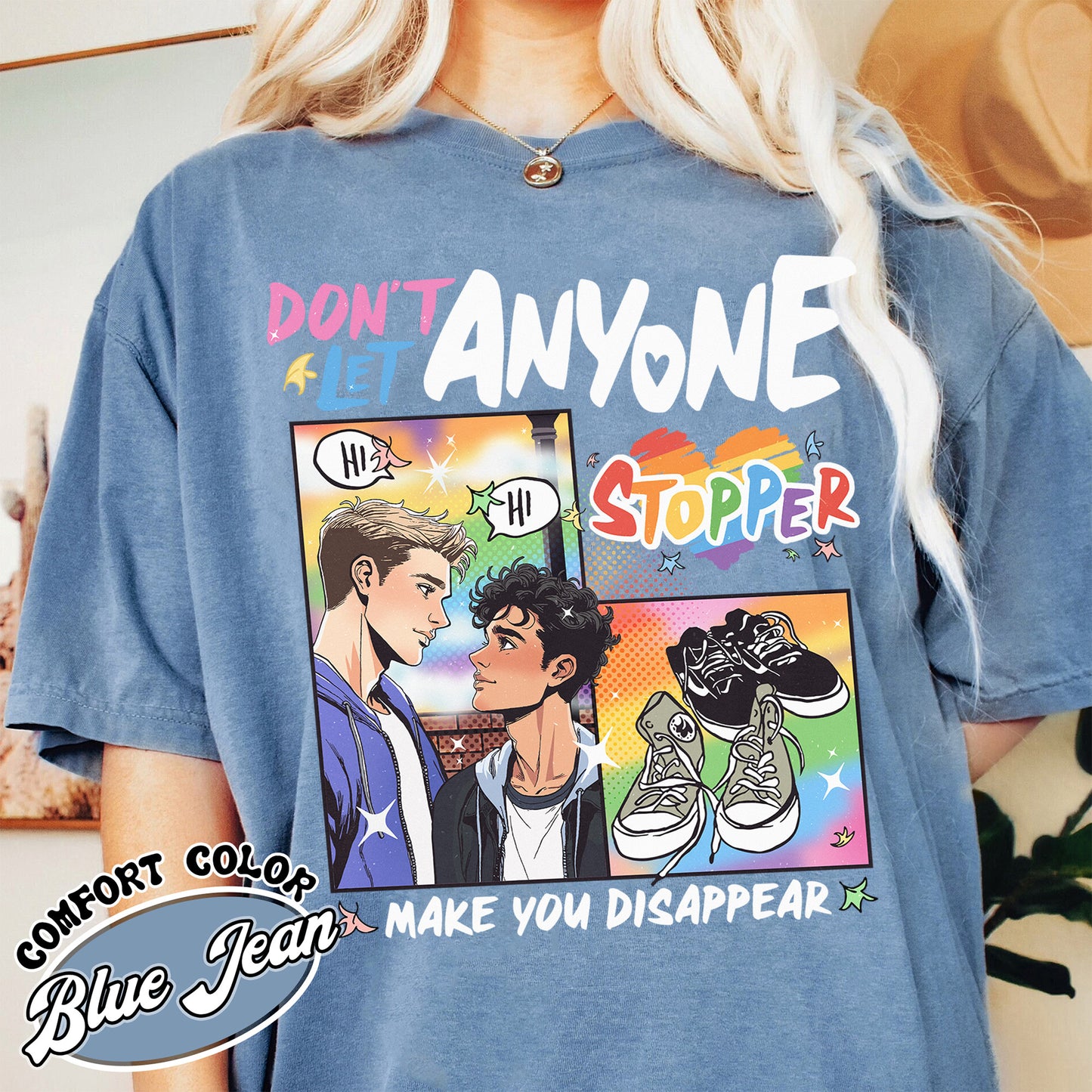 Don’t Let Anyone Make You Disappear Shirt, LGBT Love Shirt, LGBT Pride Shirt, LGBT Book Comfort Colors Shirt, Pride Month Shirt, LGBTQ Shirt