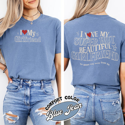 Valentine Comfort Colors Shirt, I Love My Girlfriend Shirt, I Heart My Girlfriend Shirts,Funny Boyfriend shirt