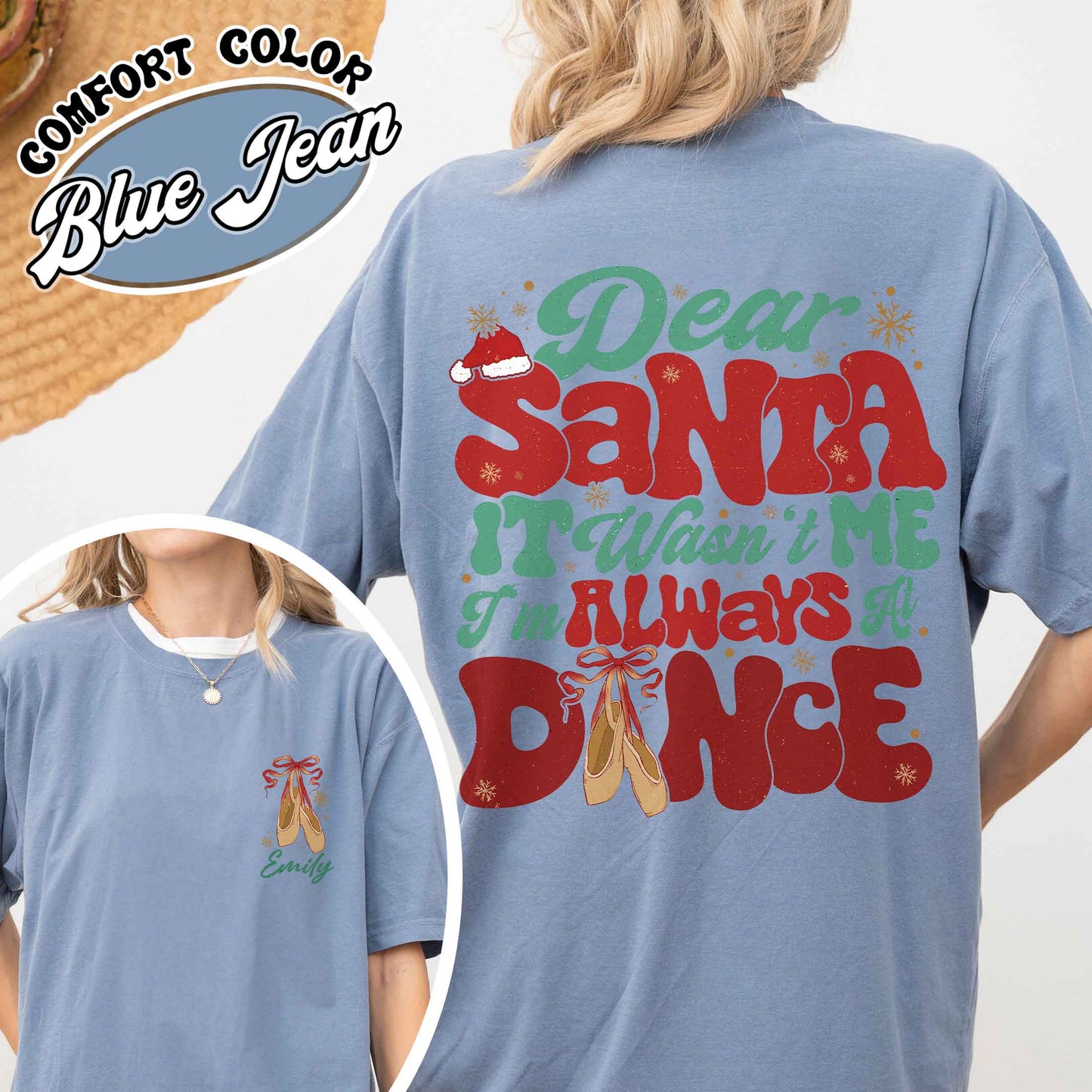 Dear Santa It Wasn't Me I'm Always At Dance Shirt,Custom Christmas Dancer Shirt,Christmas Dancer Tee,Christmas Shirt For Dancer,Dancers Gift