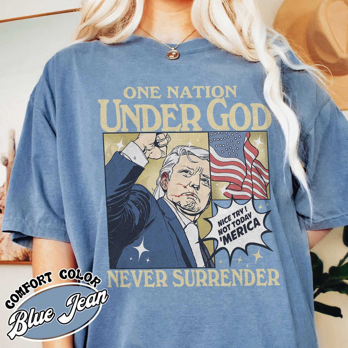 One Nation Under God Shirt, Assassination 2024 Shirt, Never Surrender Shirt, Shot Assassination Attempt Shirt, Rally Shooting American Shirt