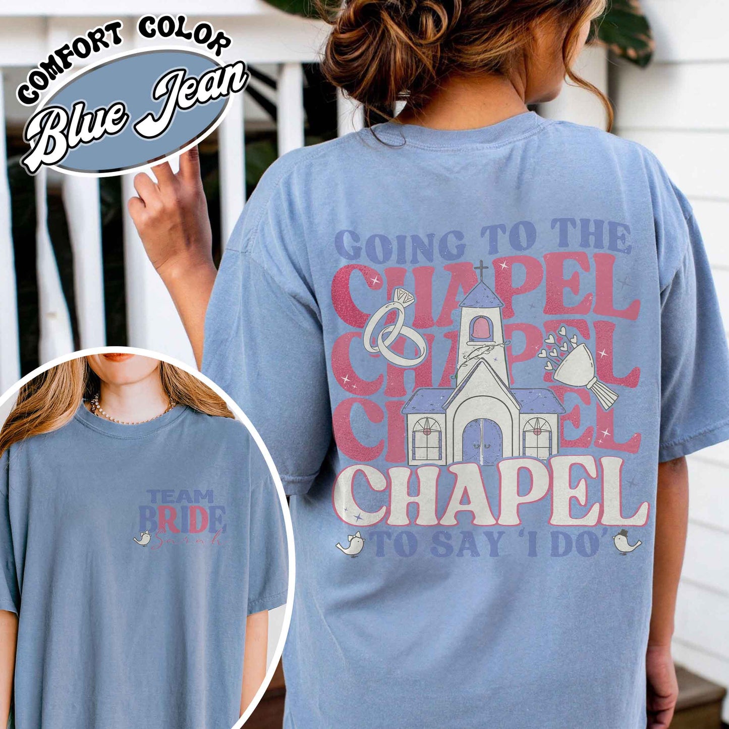 Going to the Chapel Comfort Colors Tshirt, Coquette Bachelorette, Bride Tshirt, Gifts for Newly Engaged, Going to the Chapel To Say “I Do”