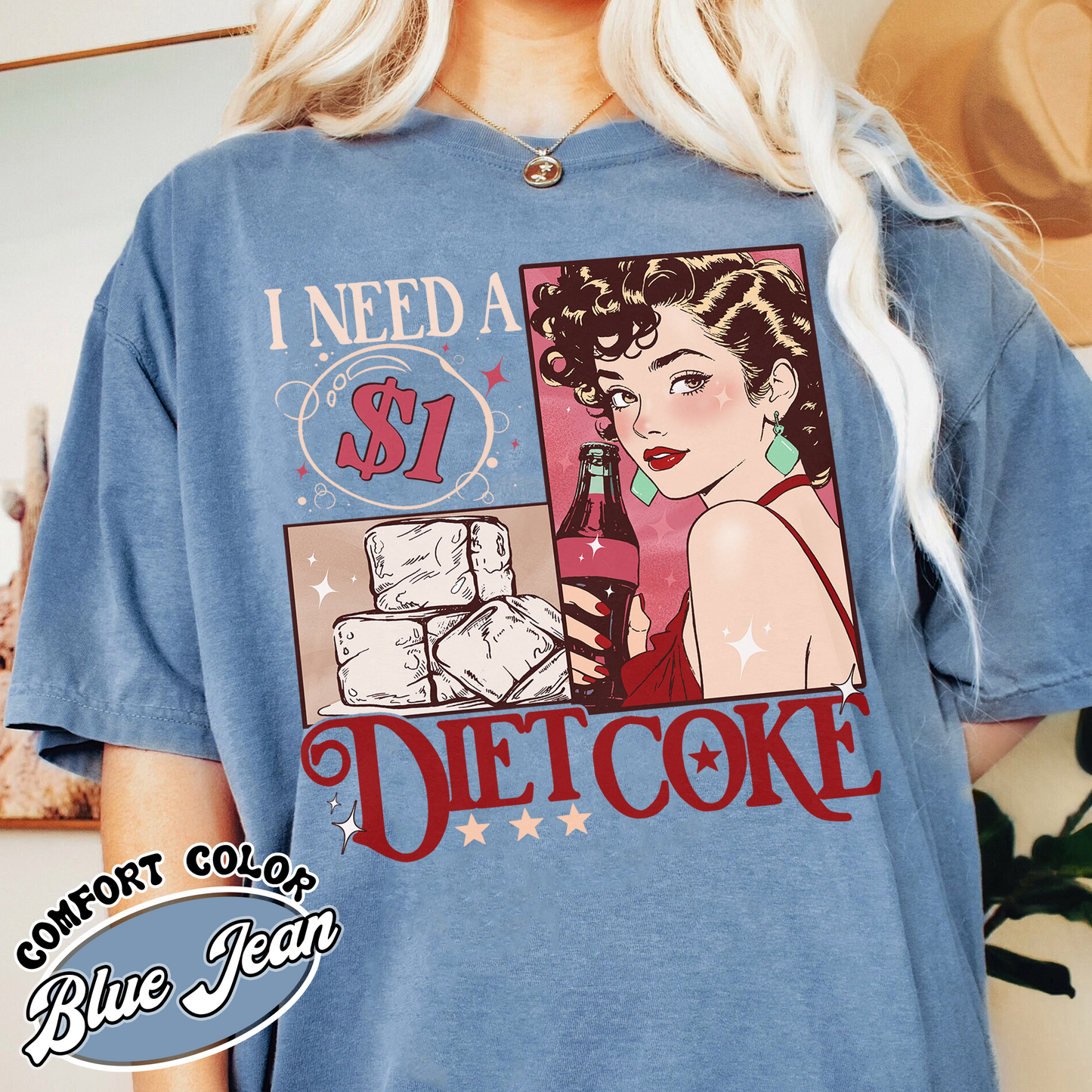 I Need A Diet Coke Pop Caffeine Cola Drinks Comfort Colors Shirt, Diet Coke Bottles, Gift For Diet Coke Lover, Soda, Trendy Funny Shirt