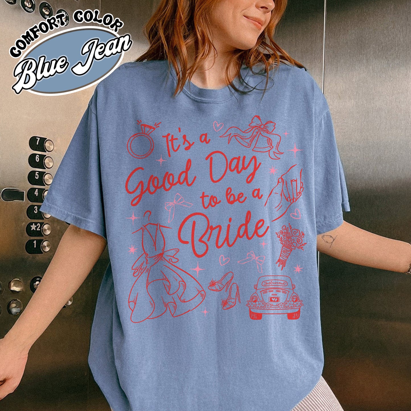 Bachelorette Comfort Colors Shirt,,It’s a Good Day to Be a Bride and Bridemaid Shirt, Bridal Party, Bachelorette Gift