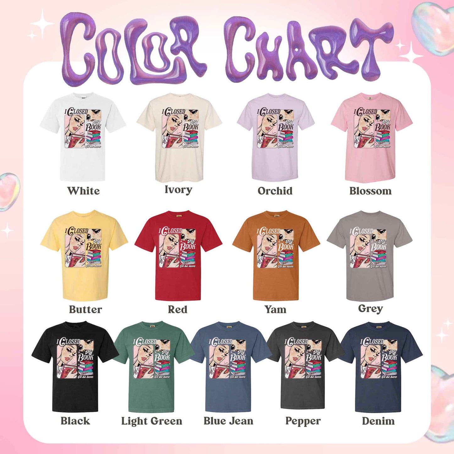 Book Lover Comfort Color Shirt, I Closed My Book To Be Here Shirt,Teacher gift,Bookworm Shirt