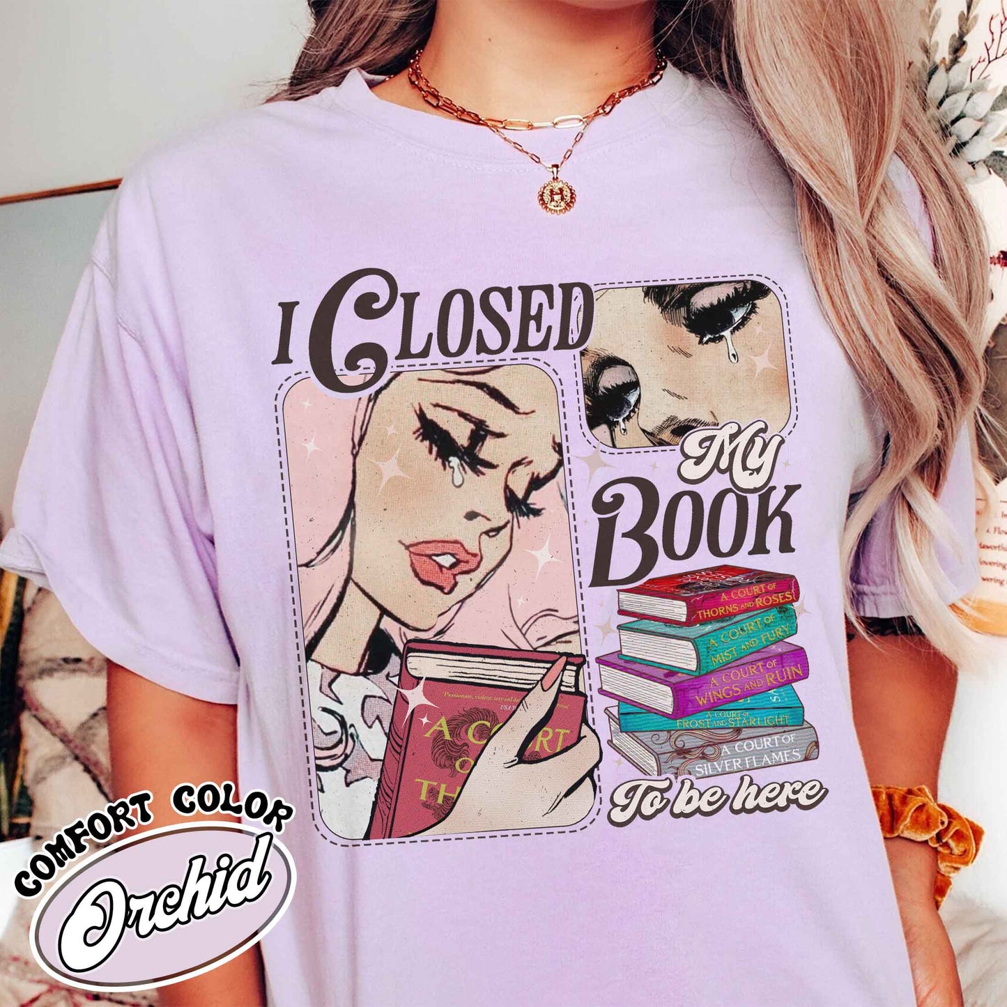 Book Lover Comfort Color Shirt, I Closed My Book To Be Here Shirt,Teacher gift,Bookworm Shirt