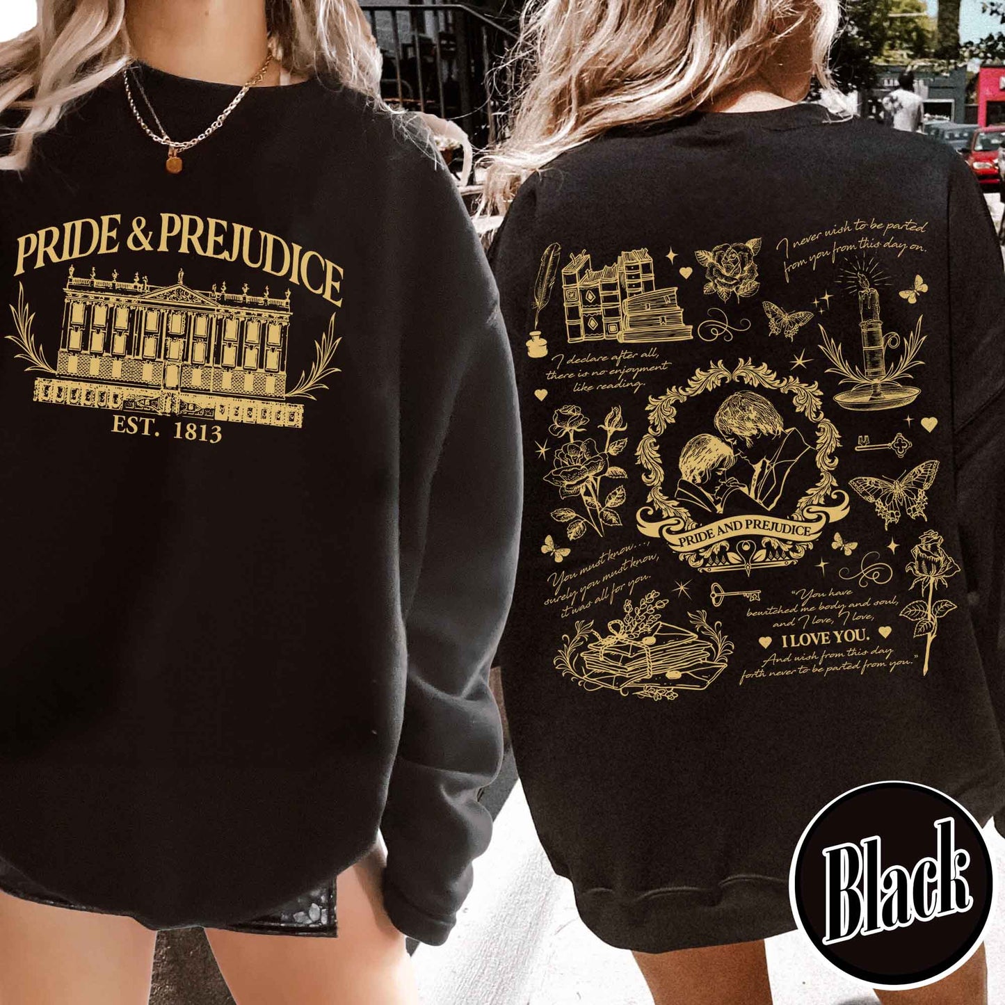 Book Lover Sweatshirt, Pride and Prejudice Quotes Sweatshirt, Romance Novels Gift Sweatshirt, Pemberley Sweatshirt