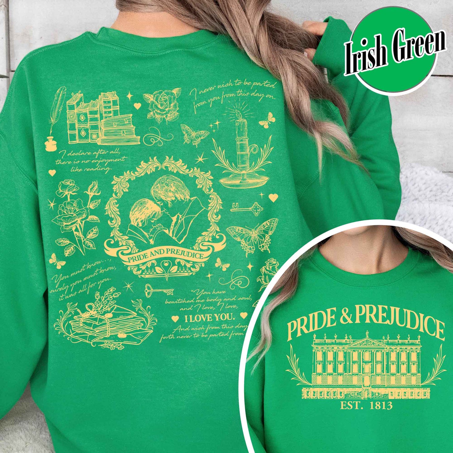 Book Lover Sweatshirt, Pride and Prejudice Quotes Sweatshirt, Romance Novels Gift Sweatshirt, Pemberley Sweatshirt