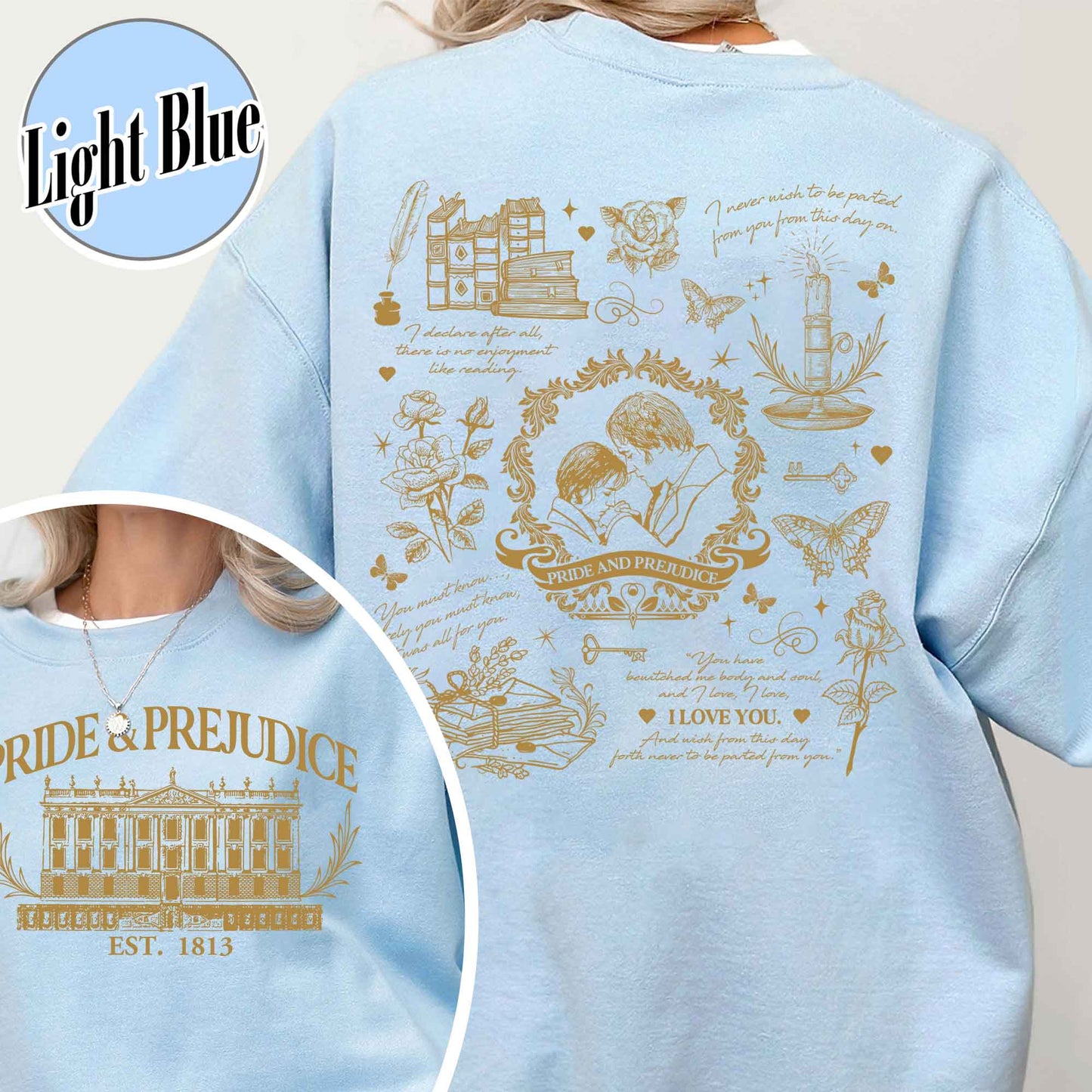 Book Lover Sweatshirt, Pride and Prejudice Quotes Sweatshirt, Romance Novels Gift Sweatshirt, Pemberley Sweatshirt