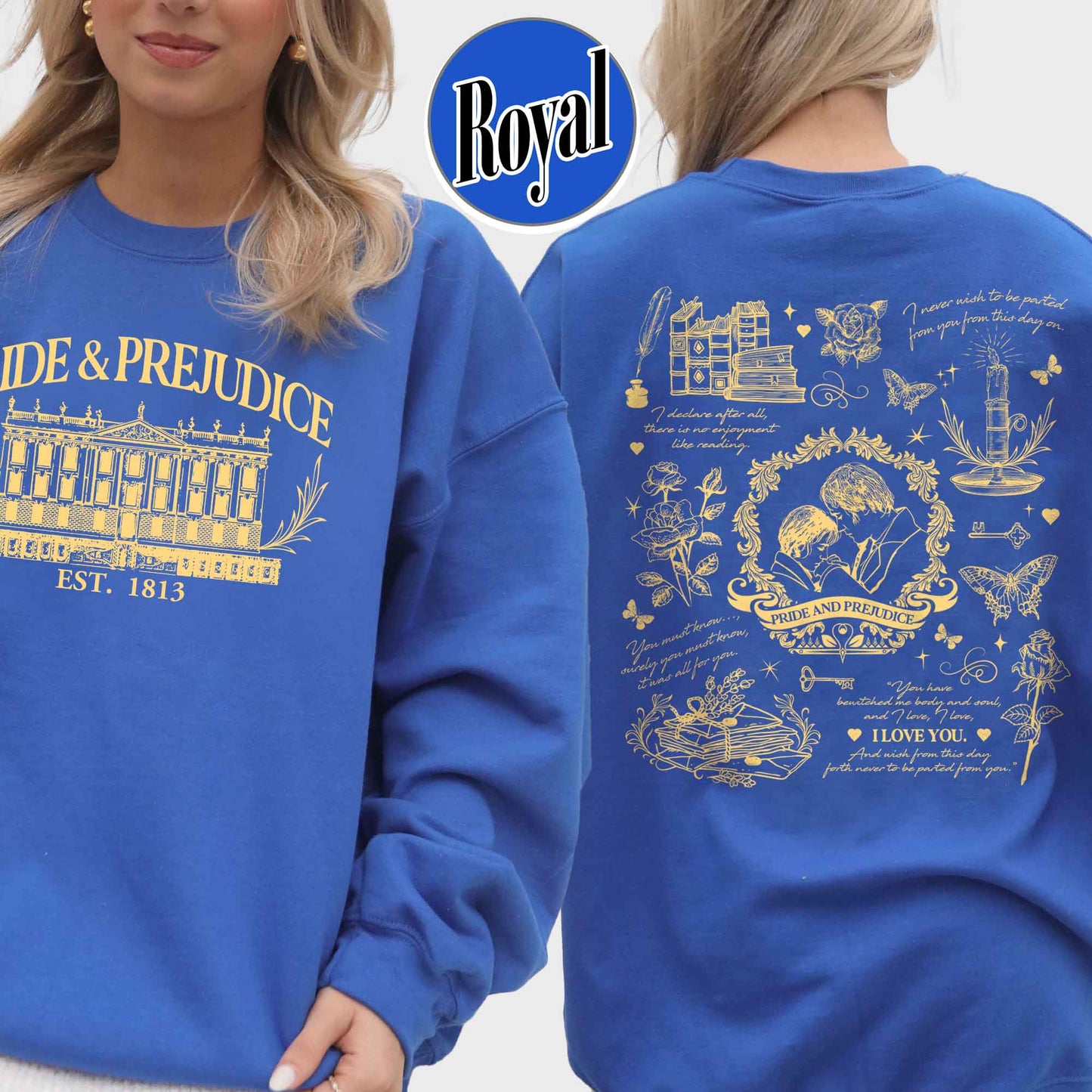 Book Lover Sweatshirt, Pride and Prejudice Quotes Sweatshirt, Romance Novels Gift Sweatshirt, Pemberley Sweatshirt