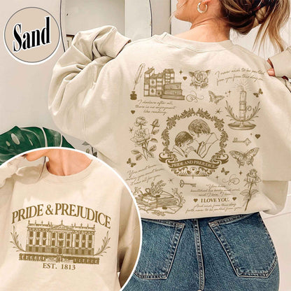 Book Lover Sweatshirt, Pride and Prejudice Quotes Sweatshirt, Romance Novels Gift Sweatshirt, Pemberley Sweatshirt