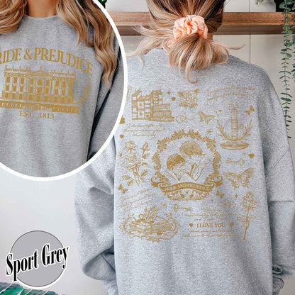 Book Lover Sweatshirt, Pride and Prejudice Quotes Sweatshirt, Romance Novels Gift Sweatshirt, Pemberley Sweatshirt