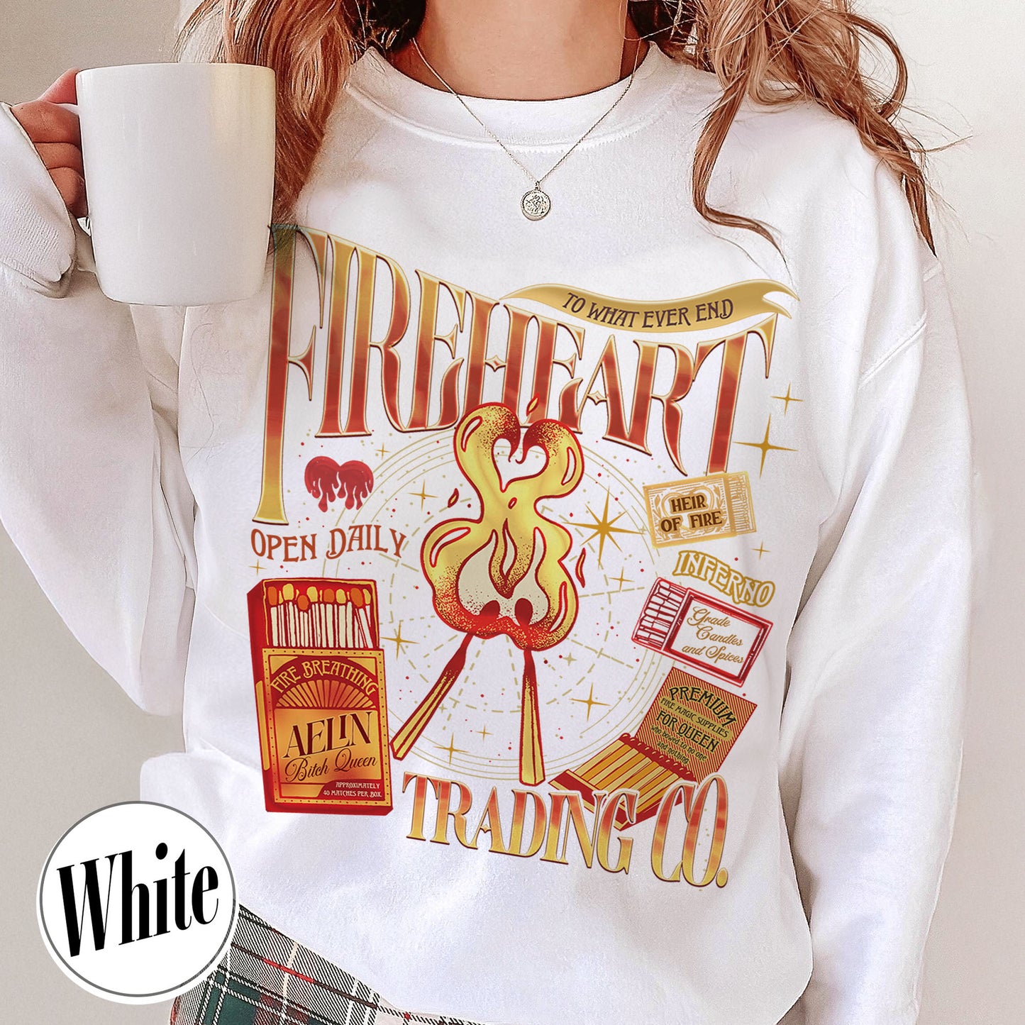 Bookish Sweatshirt, Fireheart Aelin Galathynius Trading Co Sweatshirt, to Whatever End Sweatshirt