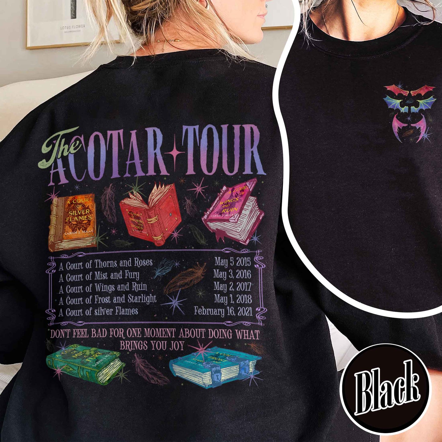 Bookish Sweatshirt, the ACOTAR Tour Sweatshirt, Fan of Acotar Series Two Sided Sweatshirt