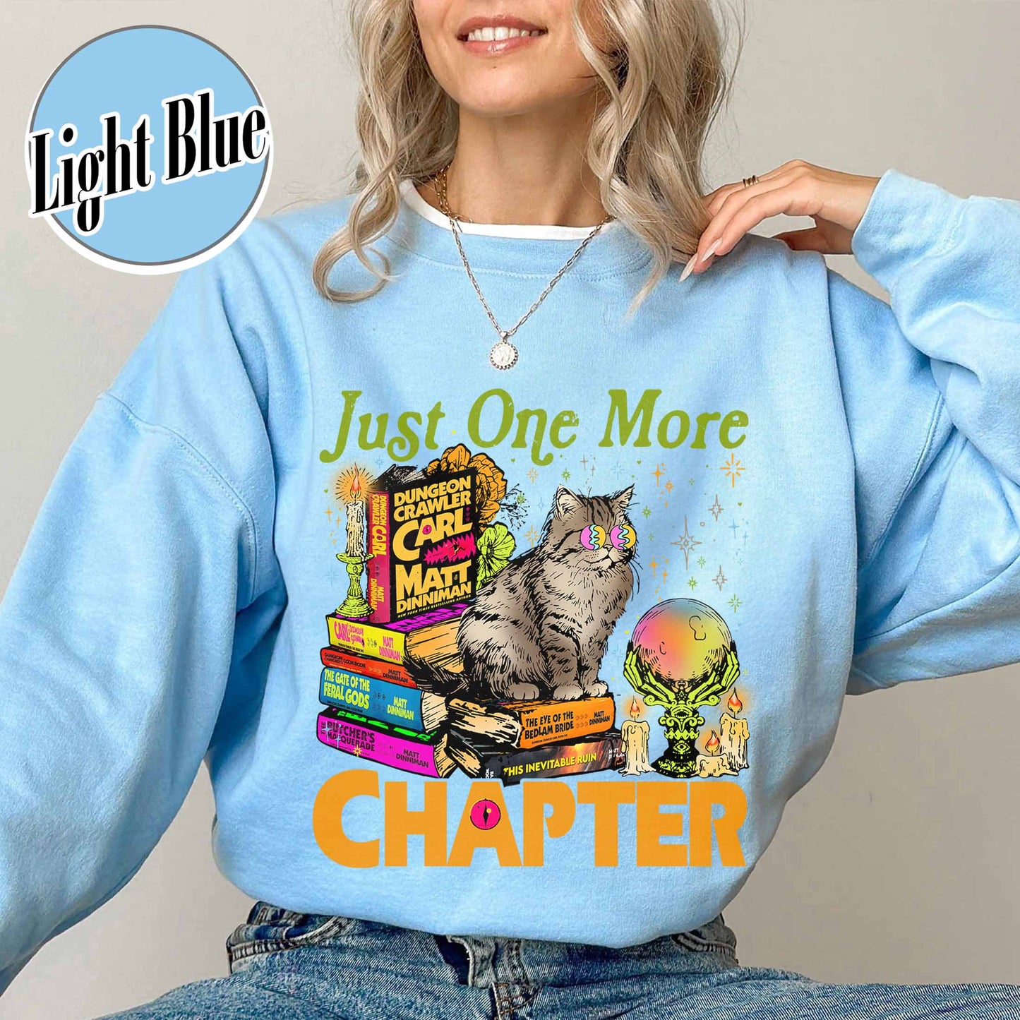 Bookish Sweatshirt,Just One More Chapter Sweatshirt, Book Lover Gift, Reading Sweatshirt