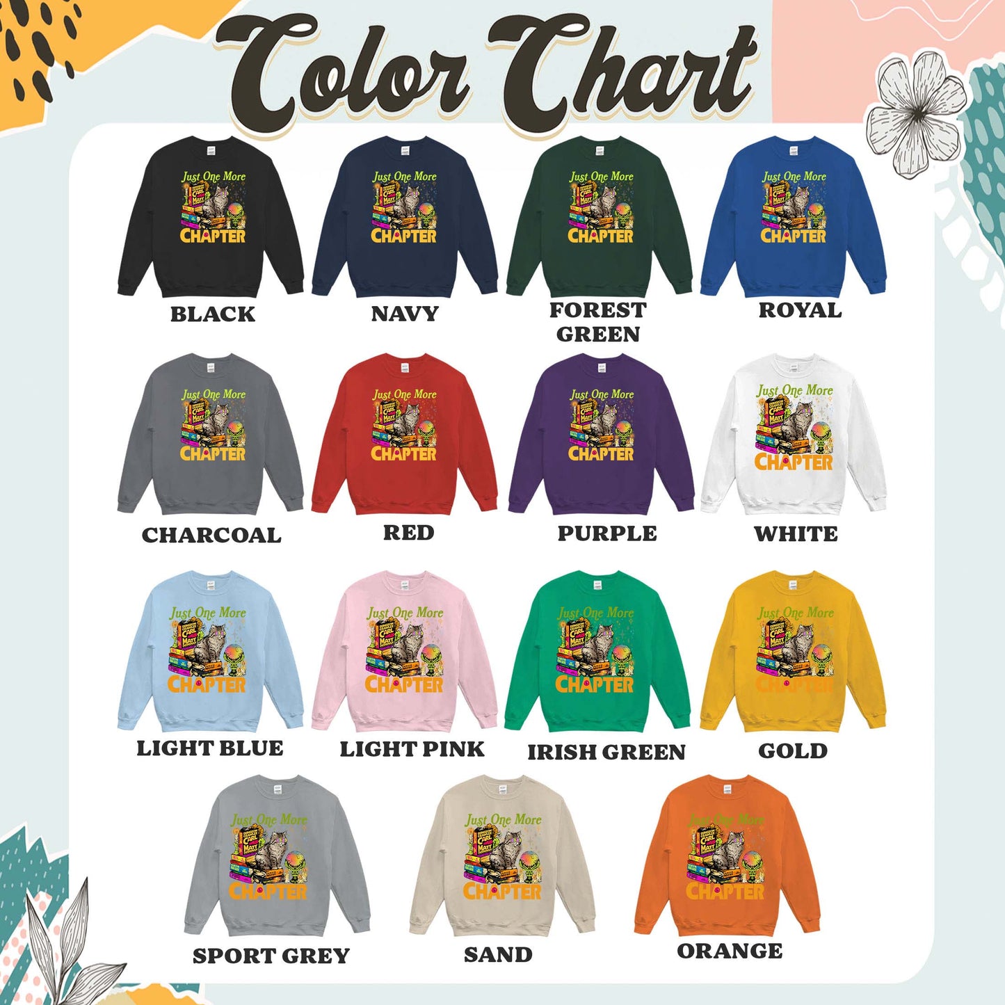 Bookish Sweatshirt,Just One More Chapter Sweatshirt, Book Lover Gift, Reading Sweatshirt