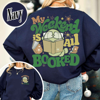 Bookish Sweatshirt, Sorry i'm booked Bookworm Sweatshirt,Gift for Book Lover,Gift for Readers