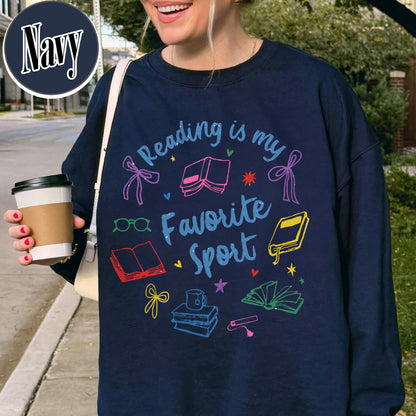 Bookish Sweatshirt, Reading Is My Favorite Sport Sweatshirt,Book Reader Gift,Bookworm Sweatshirt