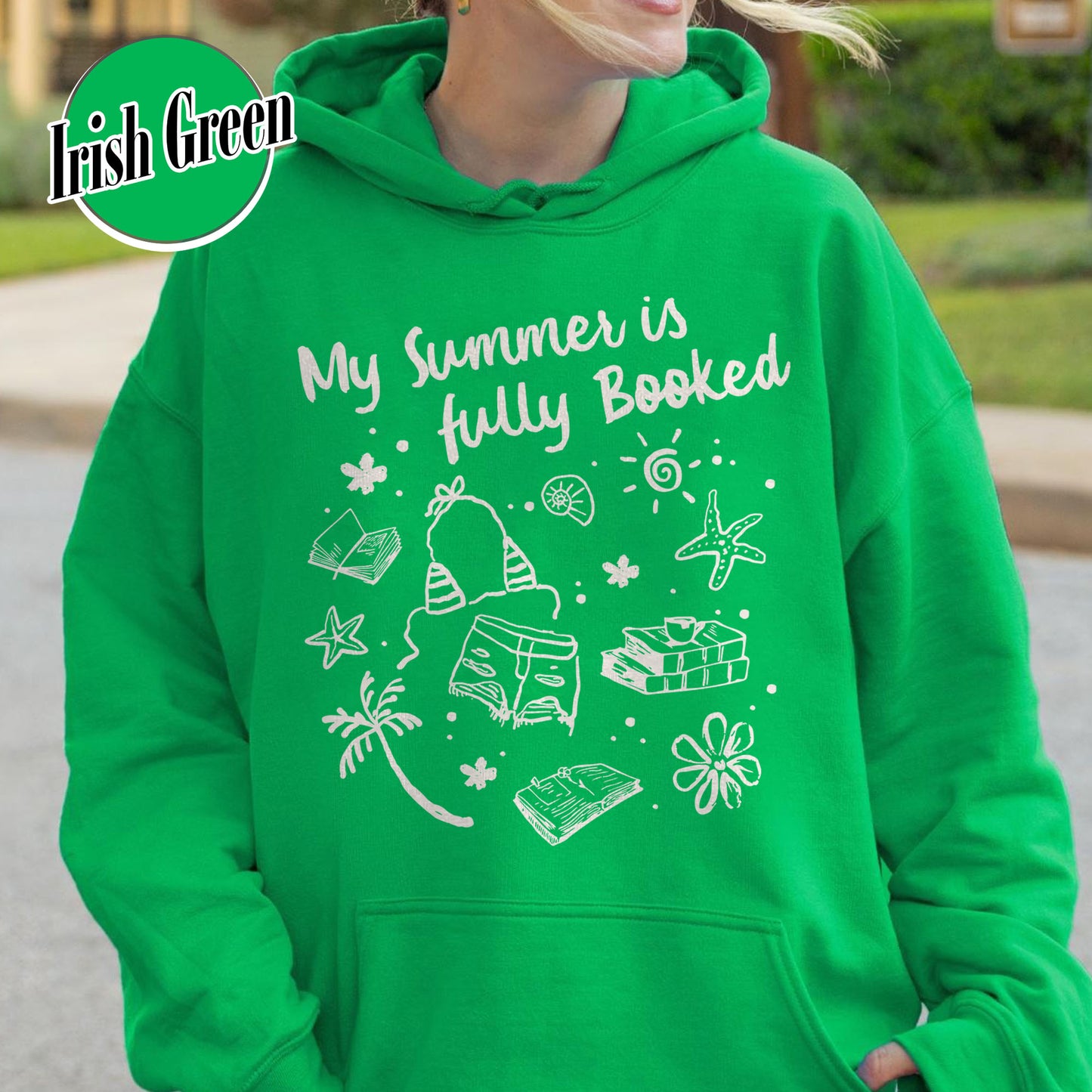 Booklover Hoodie, My Summer Is Fully Booked Hoodie, Book Girl Summer Hoodie, Librarian Gift Girl