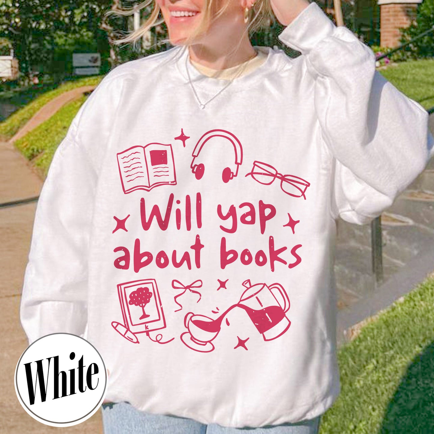 Booklover Sweatshirt, Will Yap About Books Sweatshirt, Professional Yapper Sweatshirt, Cute Literary Gift
