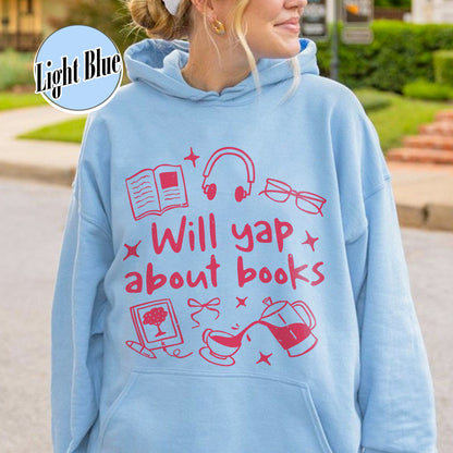 Booklover Hoodie, Will Yap About Books Hoodie, Professional Yapper Hoodie, Cute Literary Gift