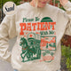 Born in 1900s Sweatshirt,Please Be Patient with Me I'm from the 1900s Sweatshirt, Funny Graphic Sweatshirt