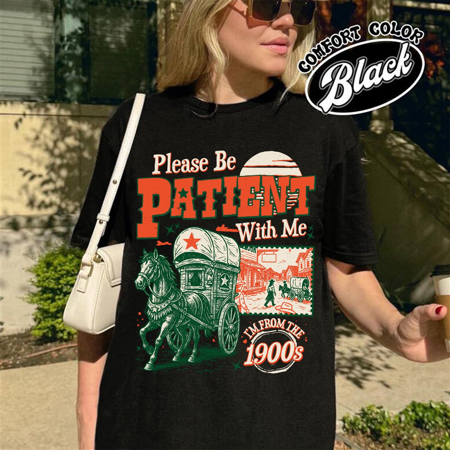 Born in 1900s Comfort Colors Shirt,Please Be Patient with Me I'm from the 1900s Shirt, Funny Graphic Shirt
