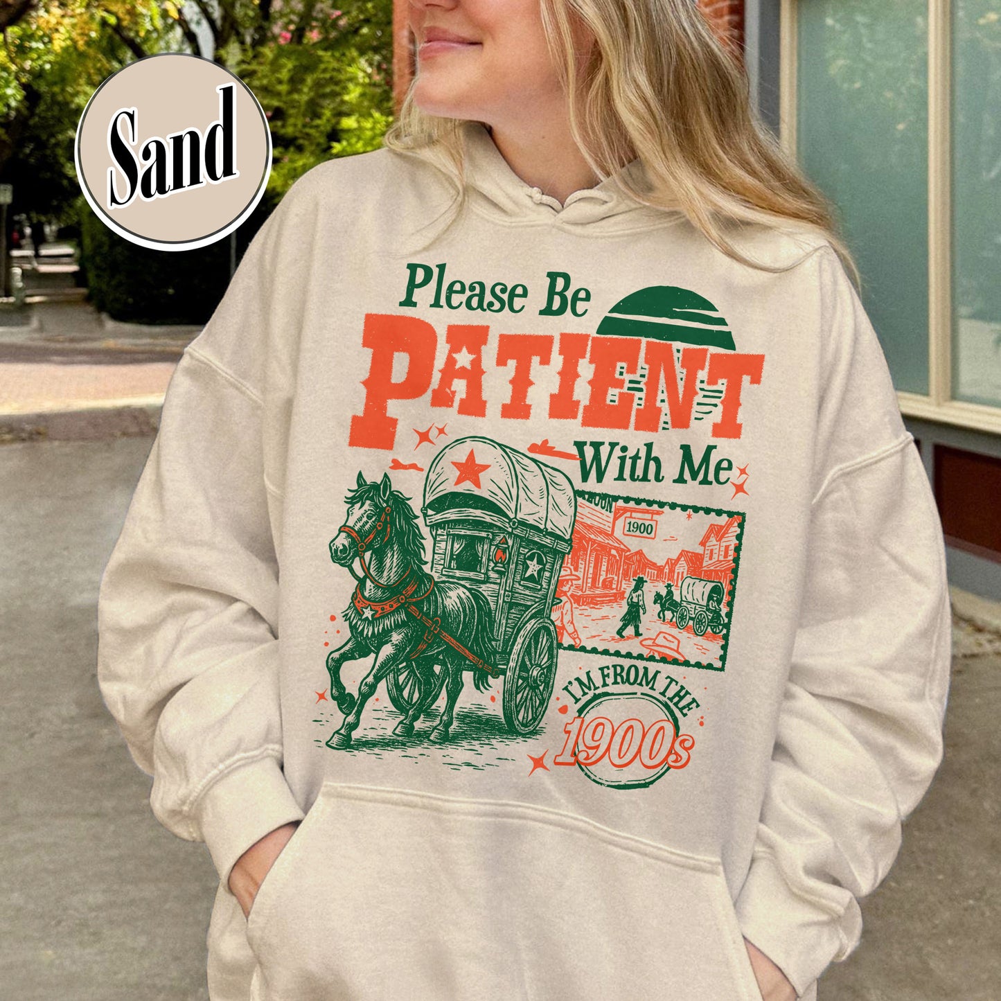 Born in 1900s Hoodie,Please Be Patient with Me I'm from the 1900s Hoodie, Funny Graphic Hoodie