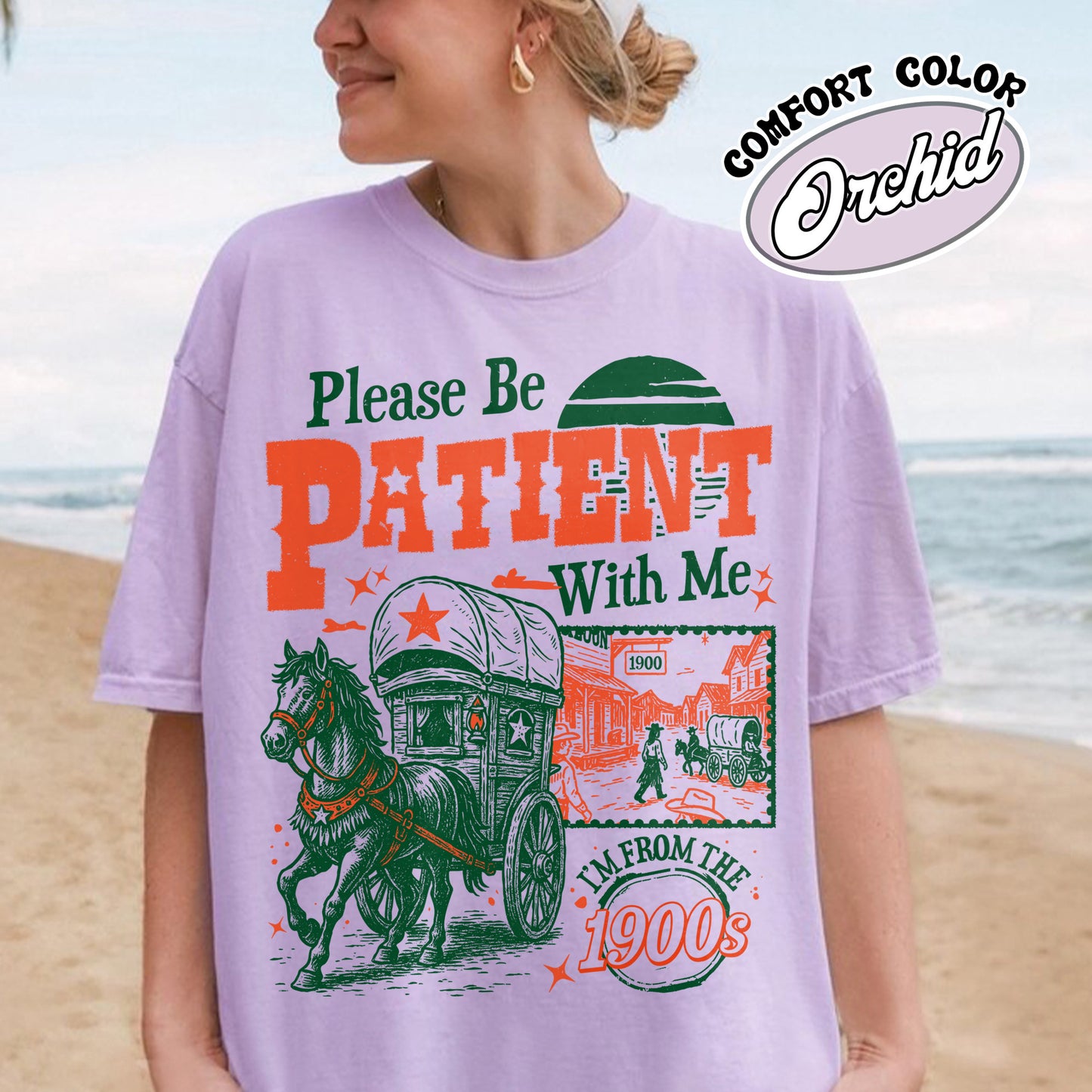 Born in 1900s Comfort Colors Shirt,Please Be Patient with Me I'm from the 1900s Shirt, Funny Graphic Shirt