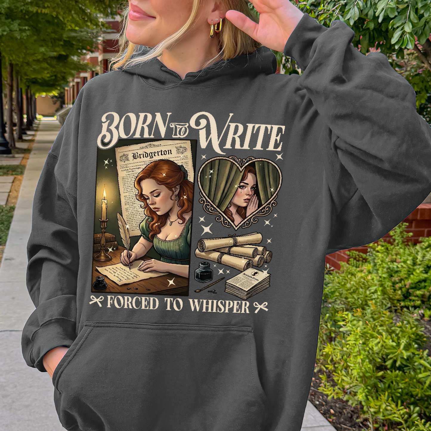Born to Write, Forced to Whisper – Lady Whistledown Inspired – Bridgerton Penelope Featherington Hoodie